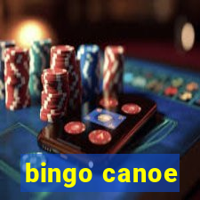 bingo canoe