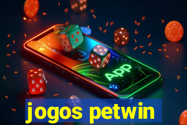 jogos petwin