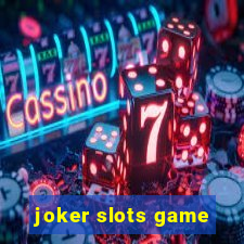 joker slots game