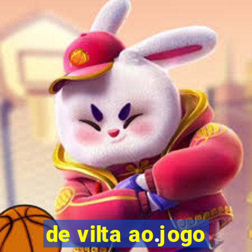 de vilta ao.jogo