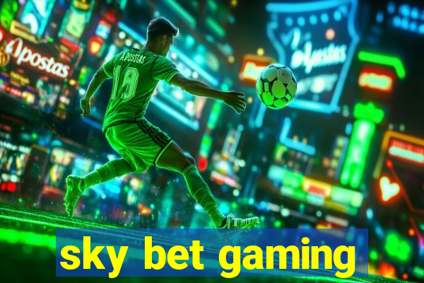 sky bet gaming