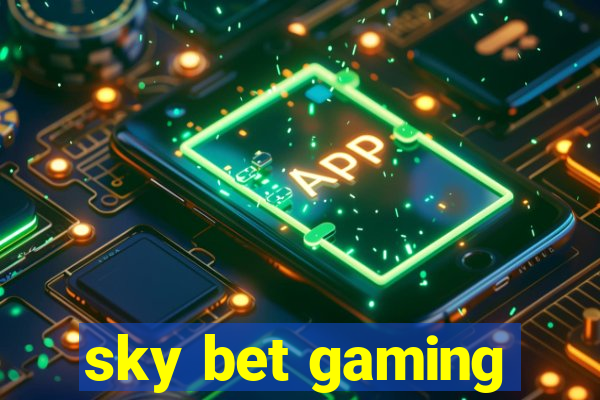 sky bet gaming