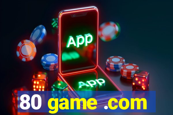 80 game .com