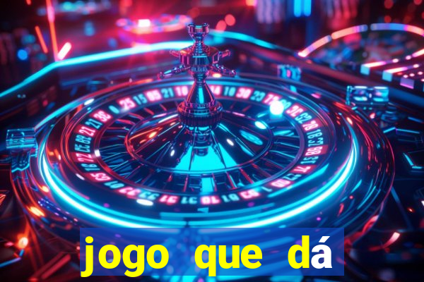 jogo que dá dinheiro na internet