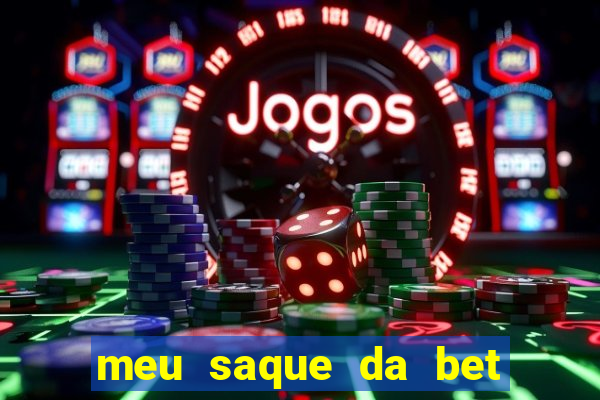 meu saque da bet nao caiu