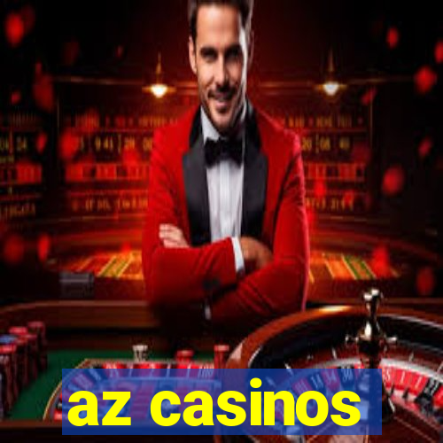 az casinos