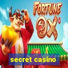 secret casino