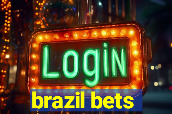 brazil bets