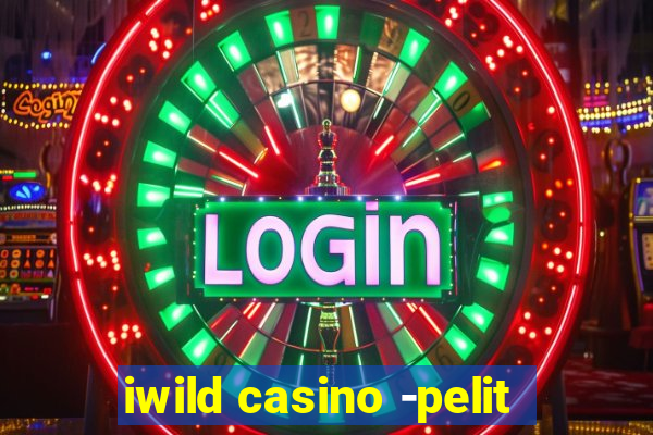 iwild casino -pelit