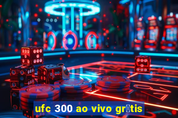 ufc 300 ao vivo gr谩tis