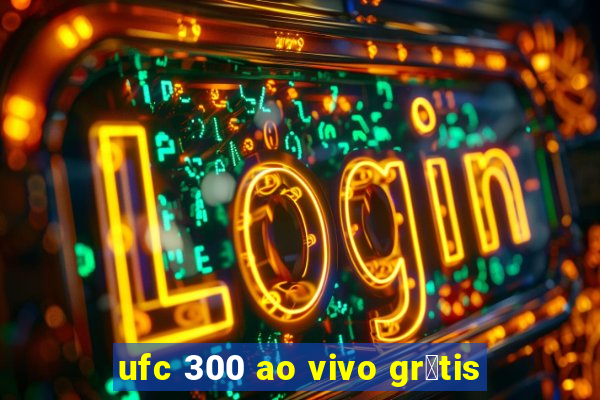 ufc 300 ao vivo gr谩tis