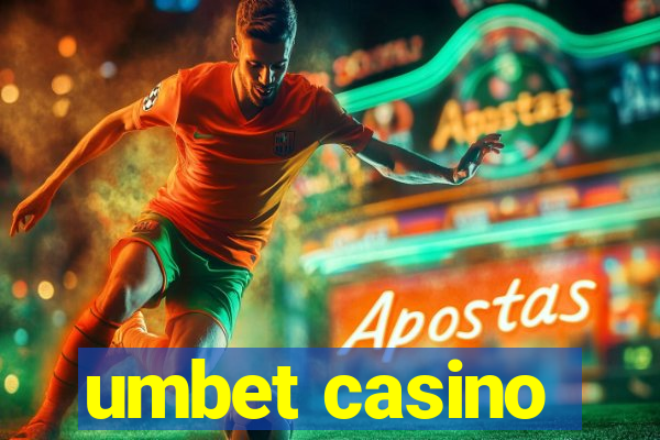 umbet casino