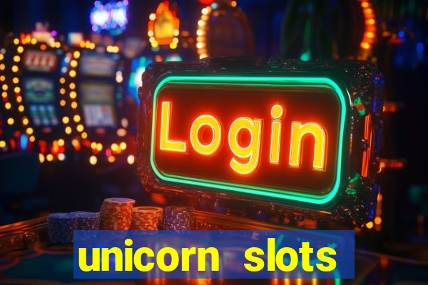 unicorn slots casino 777 game