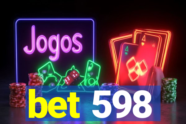 bet 598