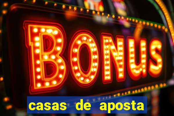 casas de aposta com bonus gratis