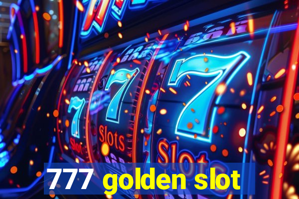 777 golden slot