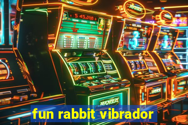 fun rabbit vibrador