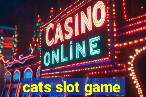 cats slot game