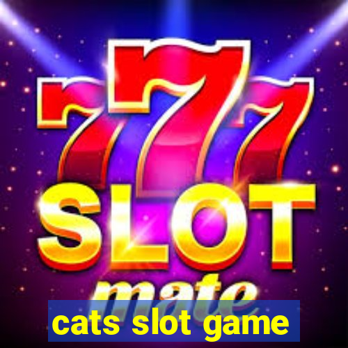 cats slot game