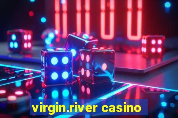 virgin.river casino