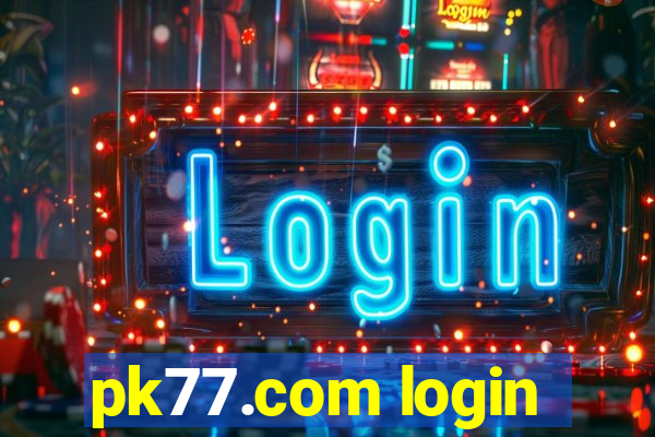 pk77.com login