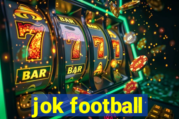 jok football