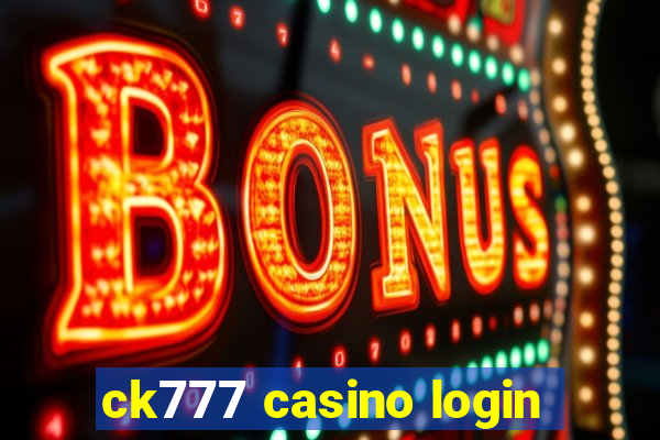 ck777 casino login