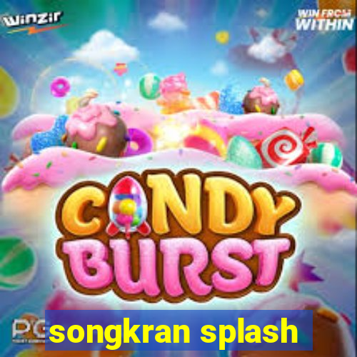 songkran splash