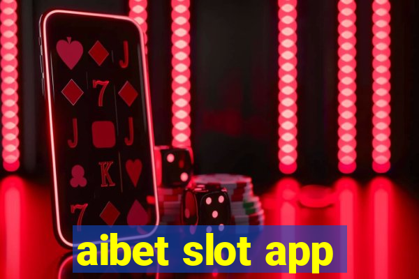 aibet slot app