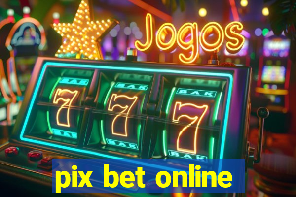 pix bet online