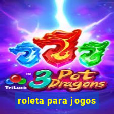 roleta para jogos