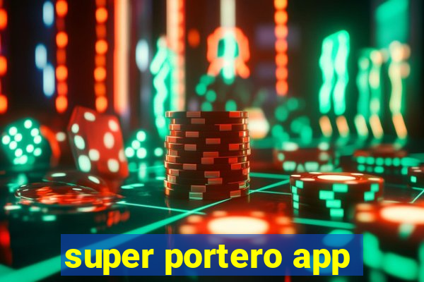 super portero app