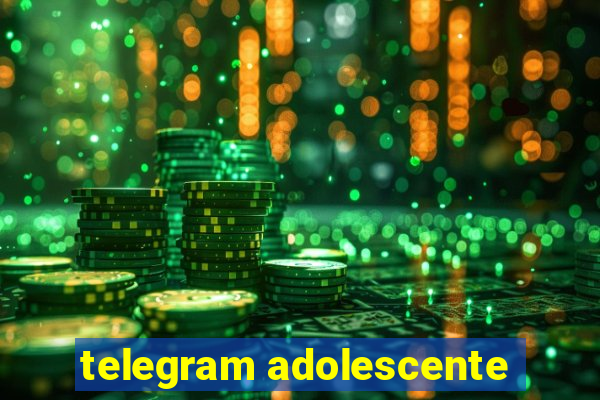 telegram adolescente