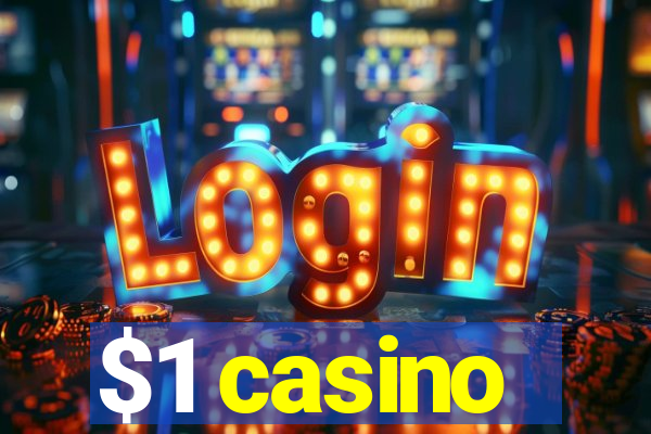 $1 casino