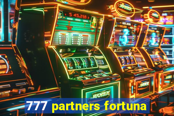 777 partners fortuna