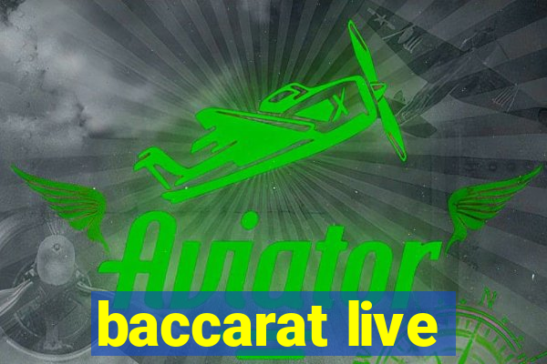 baccarat live