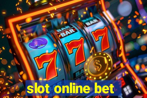 slot online bet