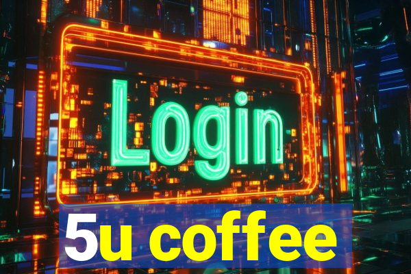 5u coffee