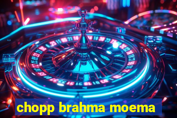 chopp brahma moema