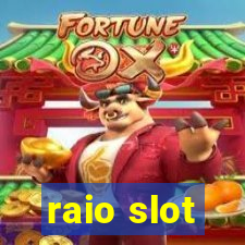 raio slot