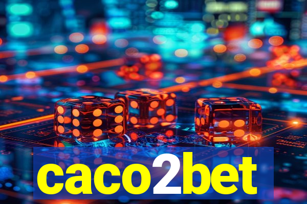 caco2bet