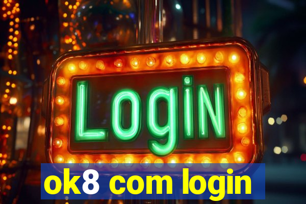 ok8 com login