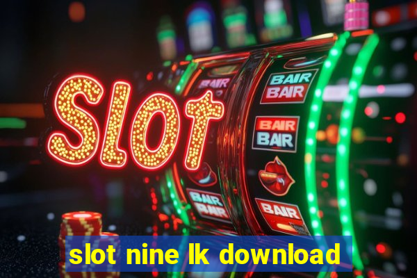 slot nine lk download