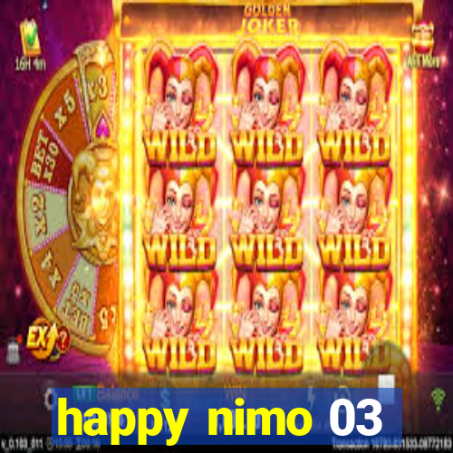 happy nimo 03