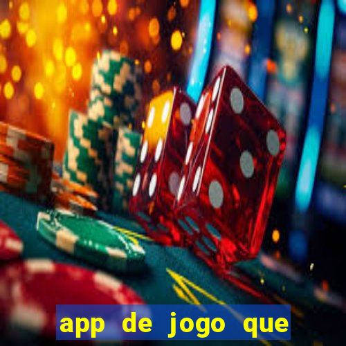 app de jogo que ganha dinheiro