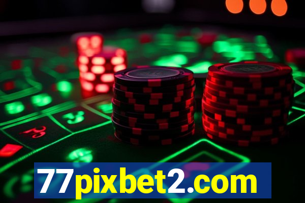 77pixbet2.com