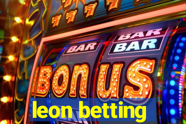 leon betting