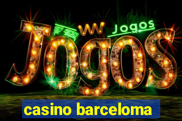 casino barceloma