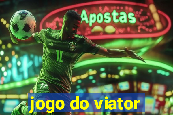 jogo do viator