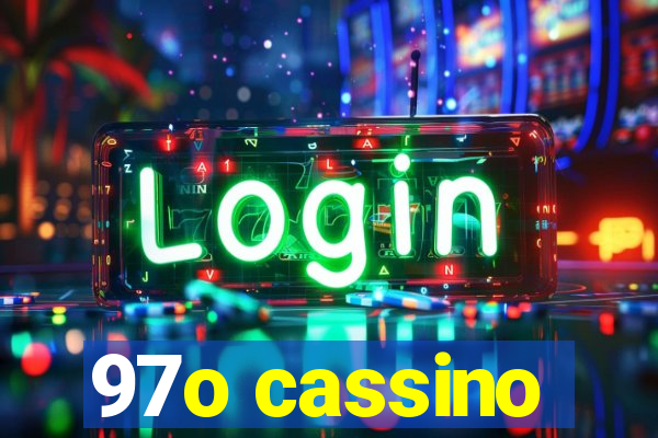 97o cassino